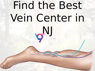Find the Best Vein Center in NJ - VTC.pptx