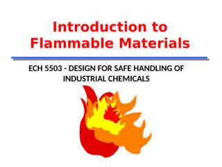 01 - introduction to flammable materials [19-10-2011].ppt