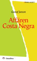 Gustaf Janson - Affären Costa Negra [ prosa ] [1a tryckta utgåva 1909, Senaste tryckta utgåva 1958, 696 s. ].pdf