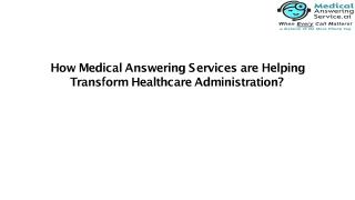 How Medical Answering Services are Helping Transform Healthcare Administration  - Télécharger - 4shared  - medical answering service