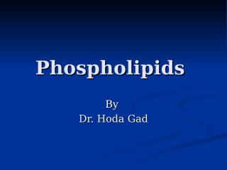 5) Phospholipids med.ppt