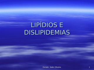 5-lipdios e dislipidemias.ppt