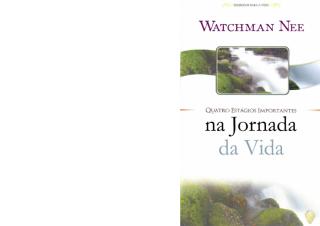 watchman nee - quatro estágios importantes na jornada da vida.pdf